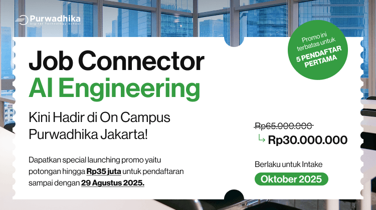 alt-program-baru-purwadhika:-jadi-ai-engineering-dengan-koneksi-kerja-seumur-hidup!-591